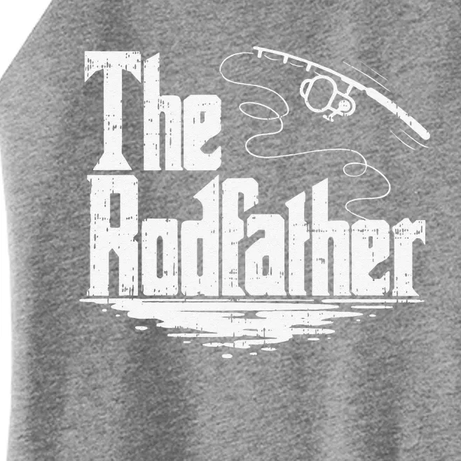 Funny Fishing Gift The Rodfather Women’s Perfect Tri Rocker Tank