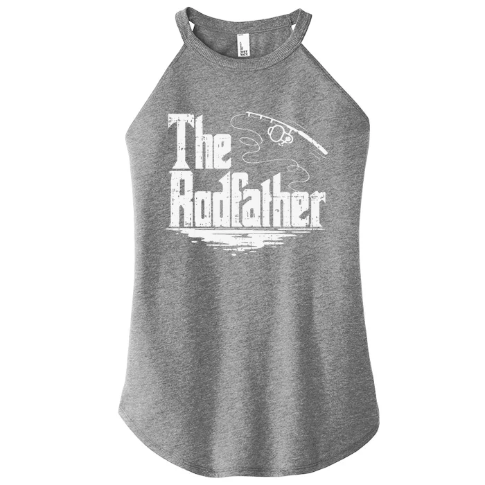 Funny Fishing Gift The Rodfather Women’s Perfect Tri Rocker Tank