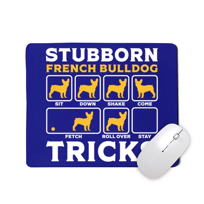 Funny Frenchie Gift Gift French Bulldog Dog Lover Cool Gift Mousepad