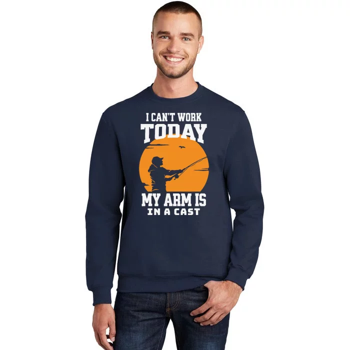 Funny Fishing Gifts for Fisherman Dad cant work Today Sweatshirt