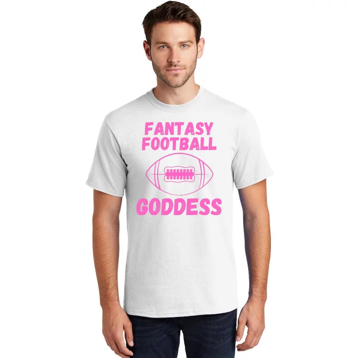 Fantasy Football Goddess, Funny Fantasy Football Funny Draft Tall T-Shirt