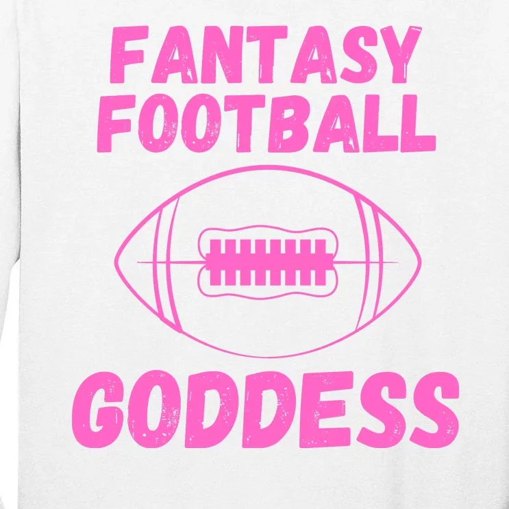 Fantasy Football Goddess, Funny Fantasy Football Funny Draft Tall Long Sleeve T-Shirt