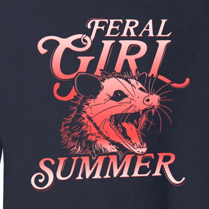 Funny Feral Girl Summer Opossum Toddler Sweatshirt