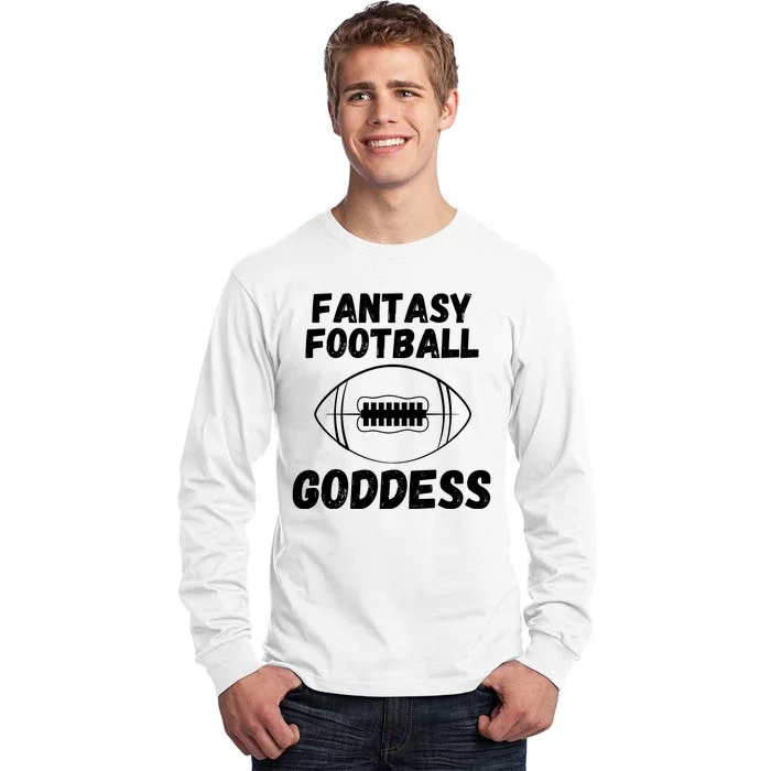 Fantasy Football Guru, The Fantasy Football Goddess Is Here Tall Long Sleeve T-Shirt