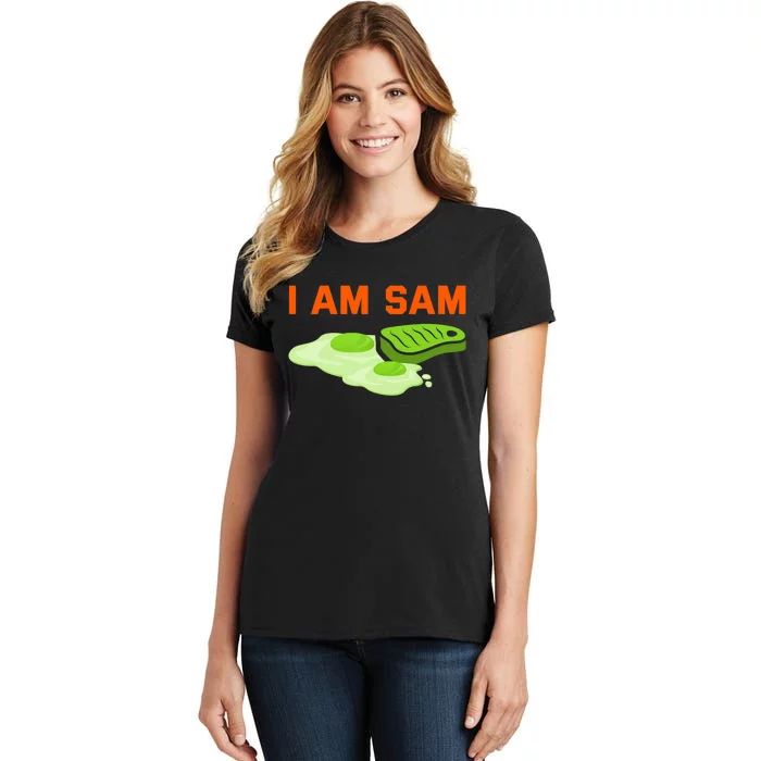 Funny Fried Green Ham And Eggs Days I Am Sam Women's T-Shirt