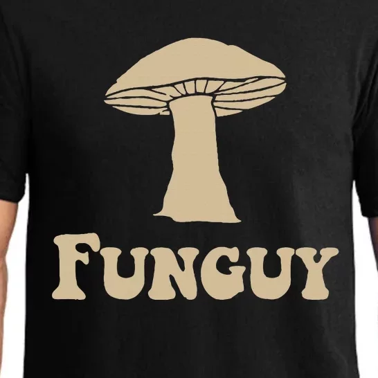 Fungi Fun Guy Funny Mushroom Lover Pajama Set