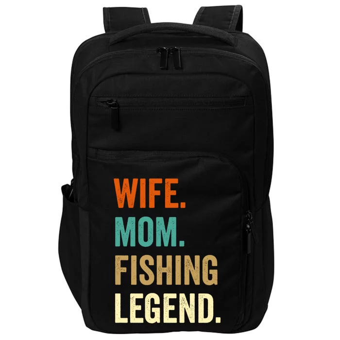 Fishing Funny Gift For Wife Mom Gift Gift Impact Tech Backpack