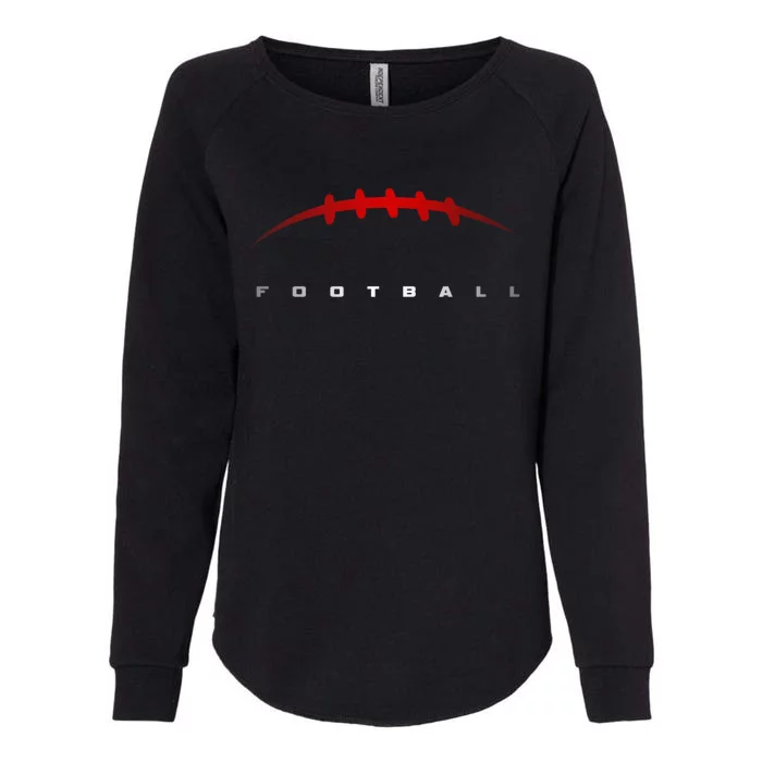 Football Funny Gift Football Cool Gift Womens California Wash Sweatshirt