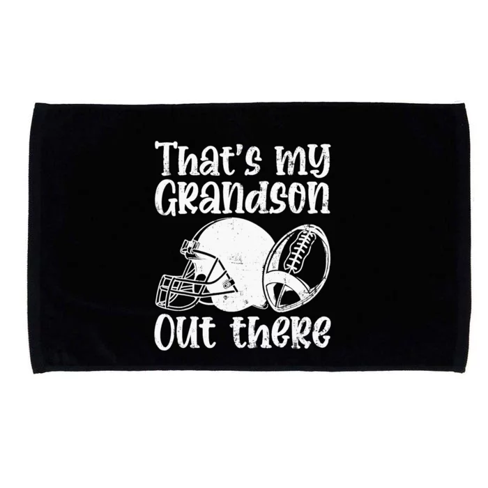 Funny Football Grandma Grandpa That's My Grandson Out There Microfiber Hand Towel