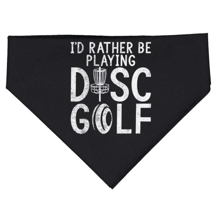 Funny Frisbee Golf Id rather be playing Disc Golf Club USA-Made Doggie Bandana