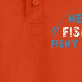 Funny Fisherman Herefishyfishyfishy Fishing Dry Zone Grid Performance Polo