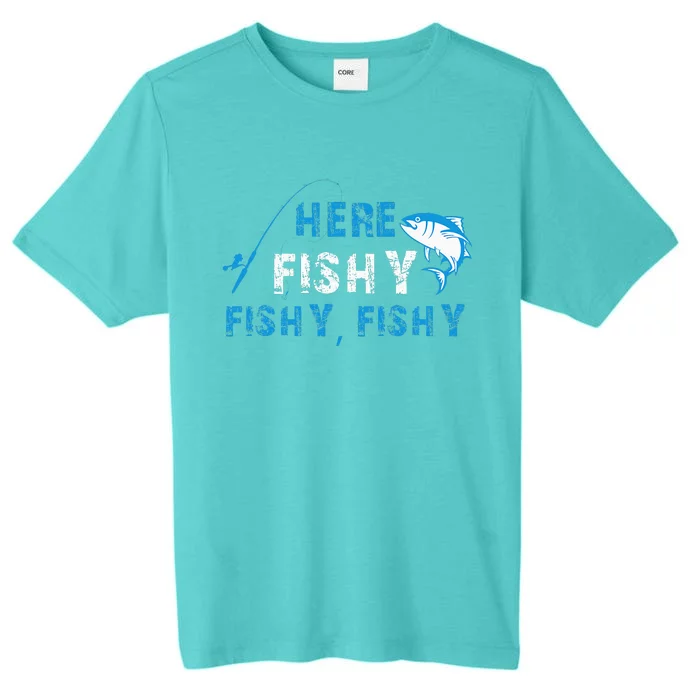 Funny Fisherman Herefishyfishyfishy Fishing ChromaSoft Performance T-Shirt