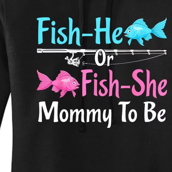 Funny Fish He Or Fishs He Mommy To Be Gender Reveal Baby Shower Gift Women's Pullover Hoodie