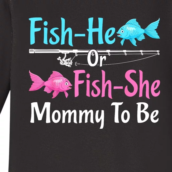 Funny Fish He Or Fishs He Mommy To Be Gender Reveal Baby Shower Gift Baby Long Sleeve Bodysuit