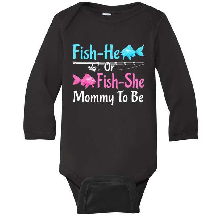 Funny Fish He Or Fishs He Mommy To Be Gender Reveal Baby Shower Gift Baby Long Sleeve Bodysuit