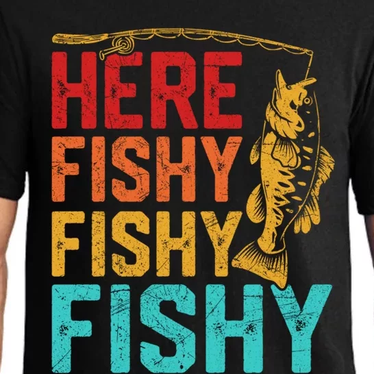 Funny Fisher Here Fishy Funny Dad Funny Fishing Gift Pajama Set