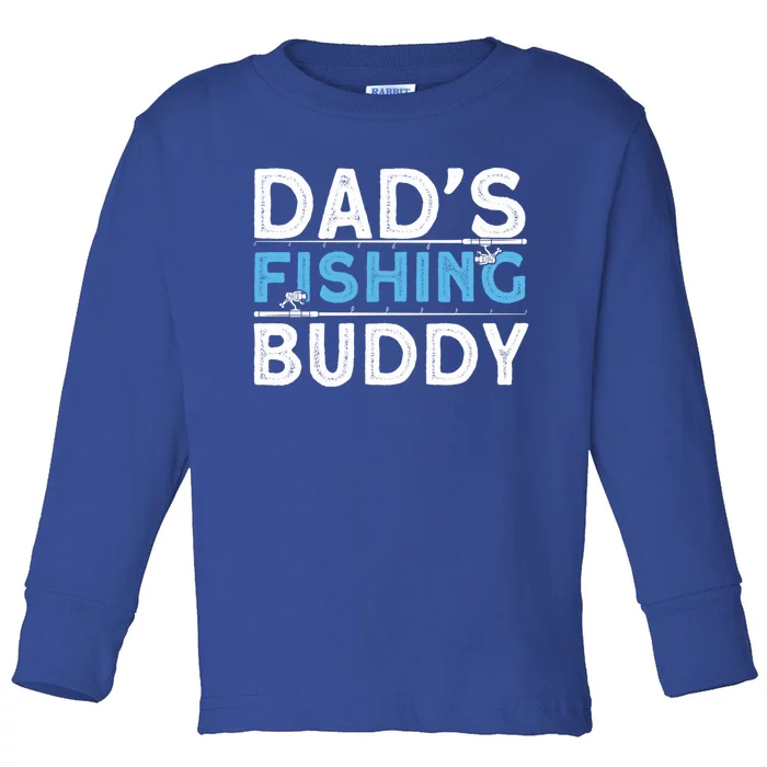 Funny Fishing Husbands DadS Fishing Buddy Fishing Dads Gift Toddler Long Sleeve Shirt