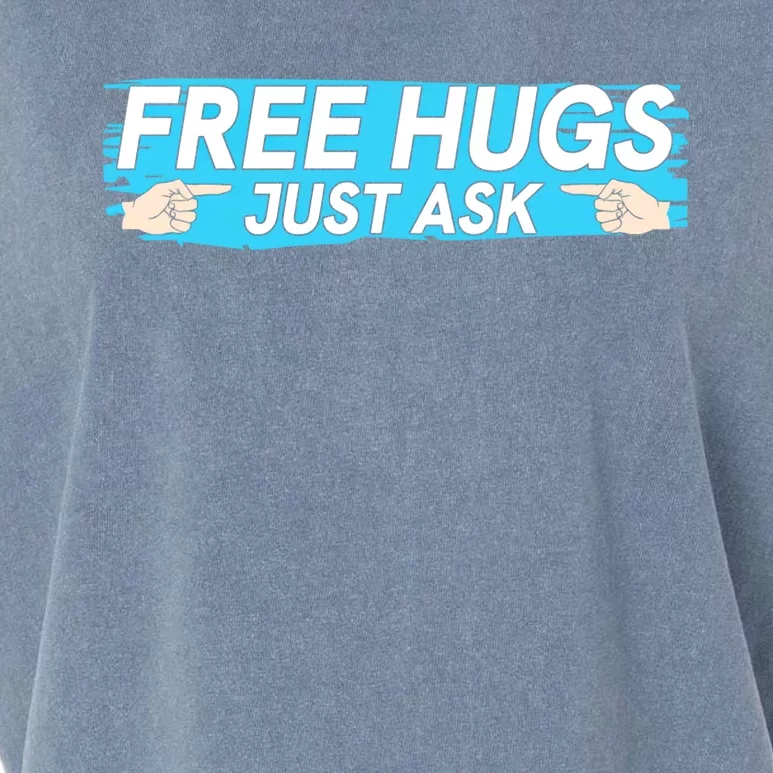 Funny Free Hug Just Ask Great Gift Garment-Dyed Women's Muscle Tee