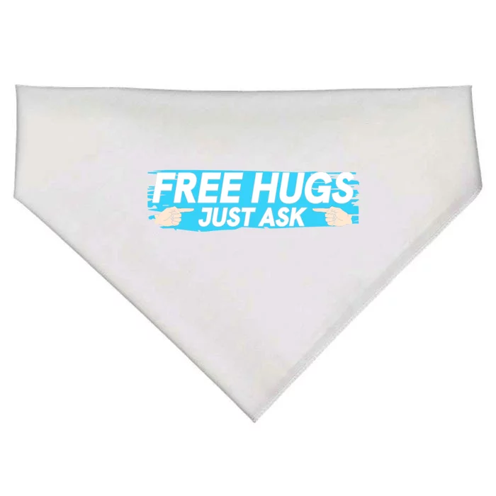 Funny Free Hug Just Ask Great Gift USA-Made Doggie Bandana