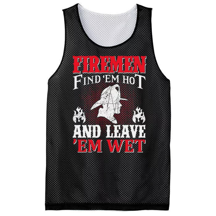 Firemen Find'em Hot And Leave'em Wet Mesh Reversible Basketball Jersey Tank