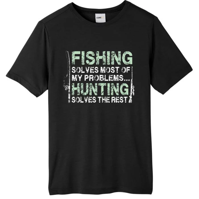 Funny Fishing Hunting Hunters And Fishermen ChromaSoft Performance T-Shirt