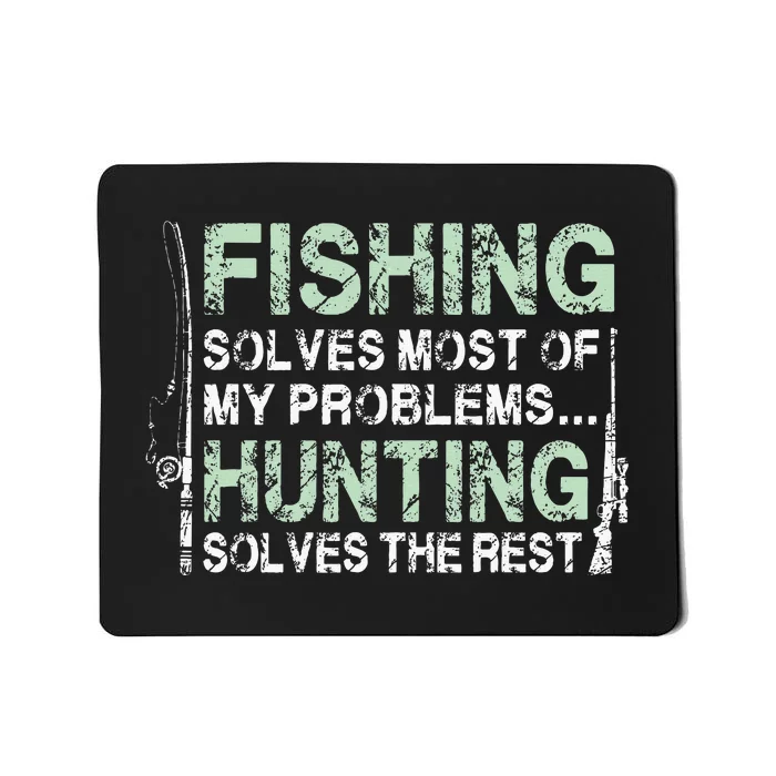 Funny Fishing Hunting Hunters And Fishermen Mousepad