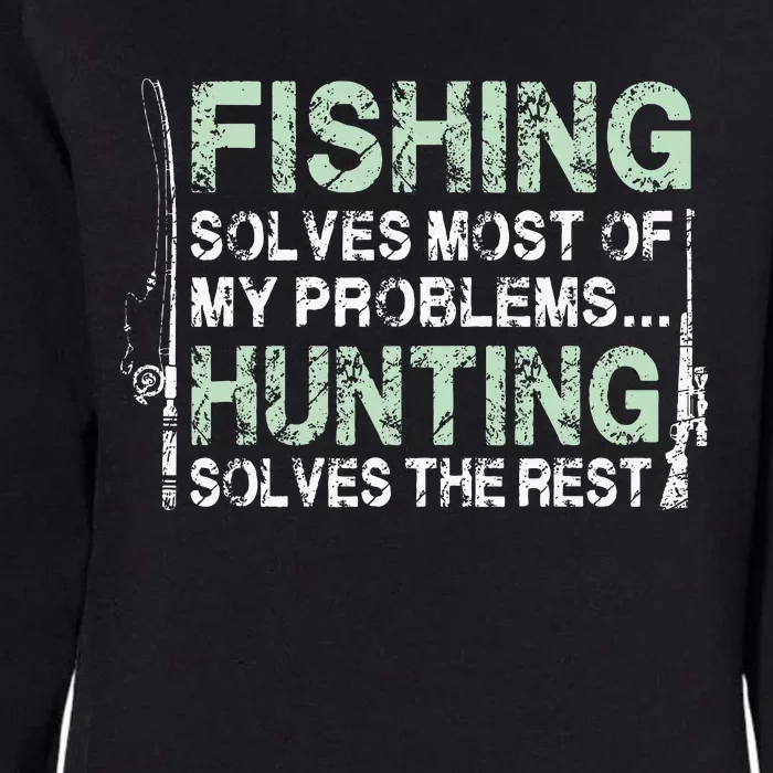 Funny Fishing Hunting Hunters And Fishermen Womens California Wash Sweatshirt