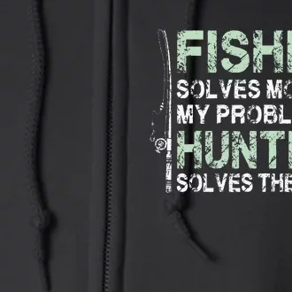 Funny Fishing Hunting Hunters And Fishermen Full Zip Hoodie