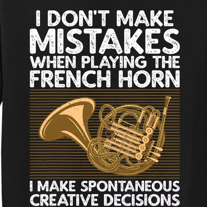 Funny French Horn Art Hornist Instrument Lover Tall Sweatshirt