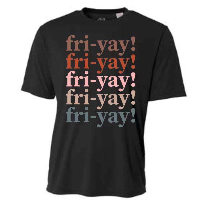 Friyay Funny Happy Friday Teacher Cooling Performance Crew T-Shirt