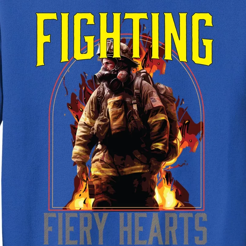 Fighting Fiery Hearts Fire Rescue Firefighting Firefighter Cute Gift Tall Sweatshirt