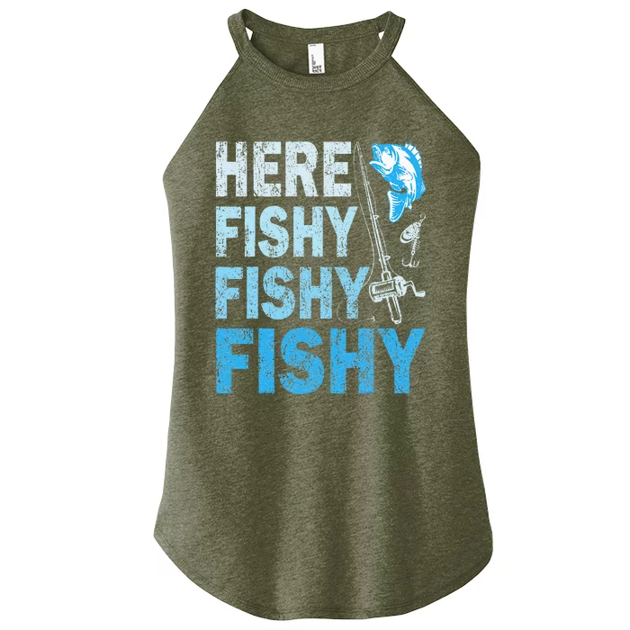 Funny Fisherman Here Fishy Fishy Gift Women’s Perfect Tri Rocker Tank