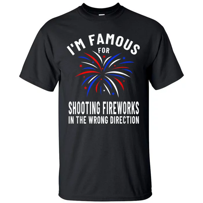 Funny Fireworks Humor Fourth Of July Firework Display Tall T-Shirt