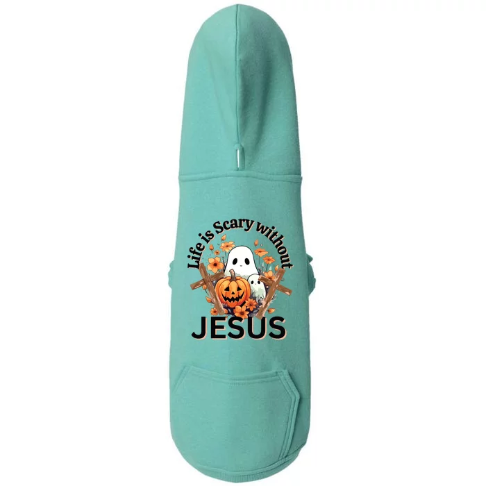 Funny Fall Halloween Christian Life Is Scary Without Jesus Doggie 3-End Fleece Hoodie