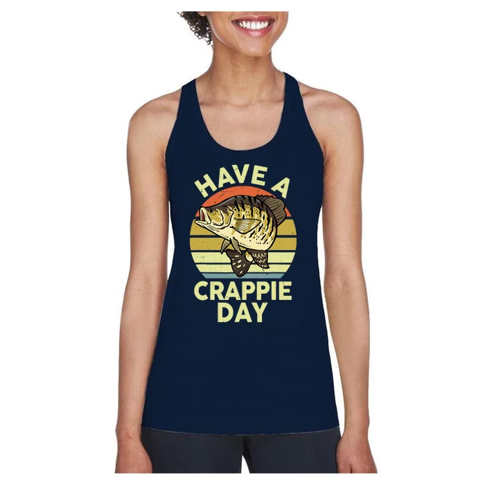 Fishingshirt Funny Have Crappie Day Bass Dad Women's Racerback Tank