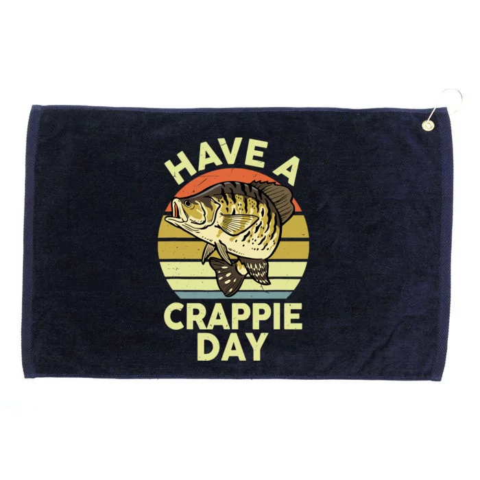 Fishingshirt Funny Have Crappie Day Bass Dad Grommeted Golf Towel