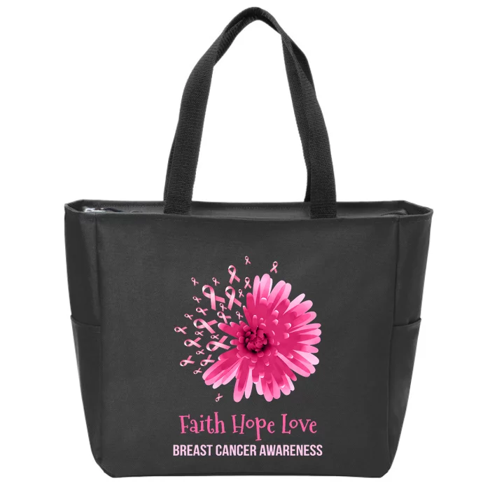 Flower Faith Hope Love Funny Breast Cancer Awareness Zip Tote Bag