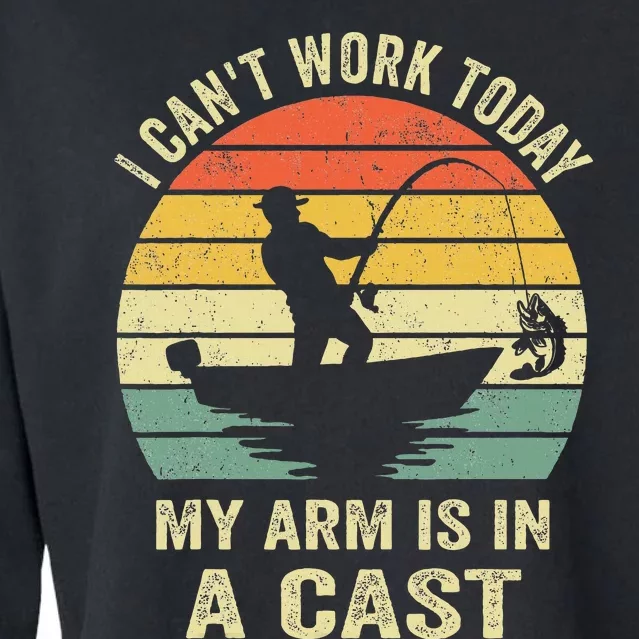 Funny Fisherman I Can't Work Today My Arm Is in a Cast Cropped Pullover Crew