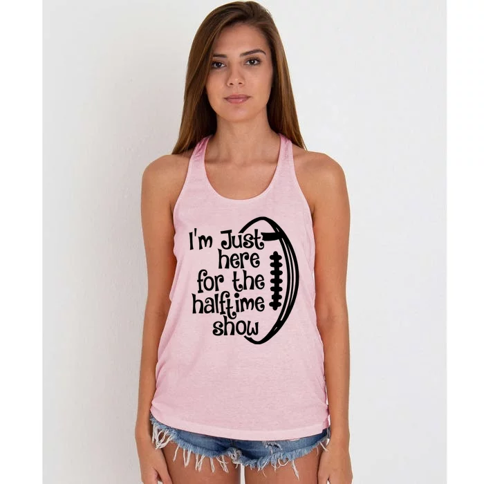 Funny Football I'm Just Here For The Halftime Show Gift Women's Knotted Racerback Tank