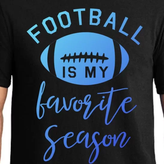 Funny Football Is My Favorite Season Meaningful Gift Pajama Set