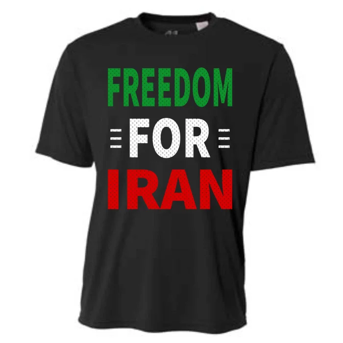 Freedom For Iran Funny Gift Life Freedom Gift For Iran Gift Cooling Performance Crew T-Shirt