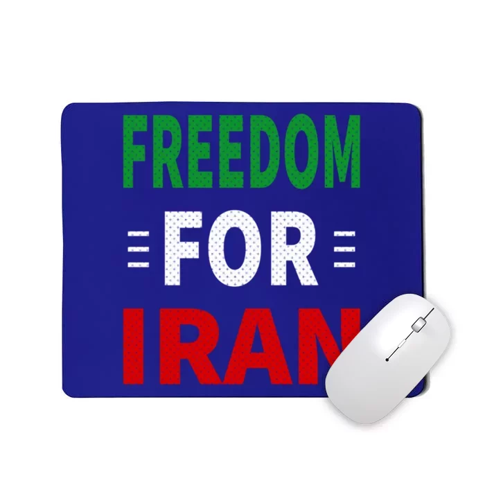 Freedom For Iran Funny Gift Life Freedom Gift For Iran Gift Mousepad