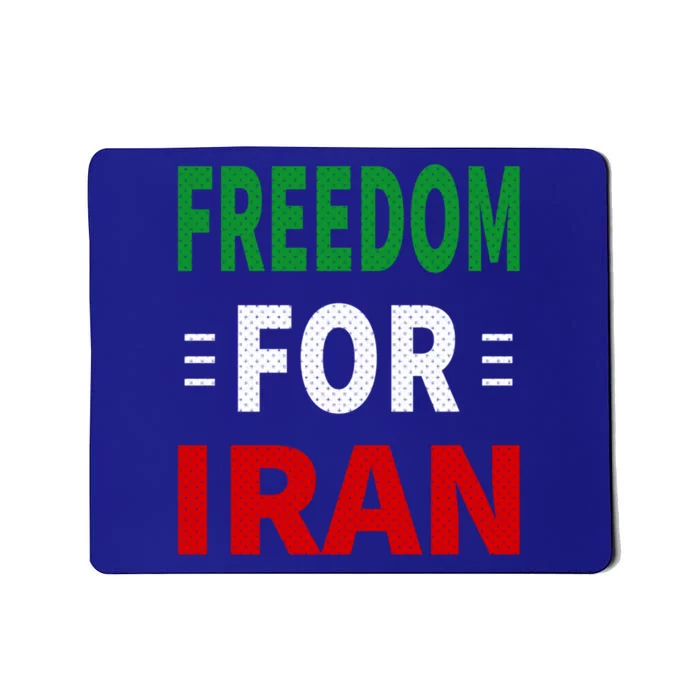 Freedom For Iran Funny Gift Life Freedom Gift For Iran Gift Mousepad