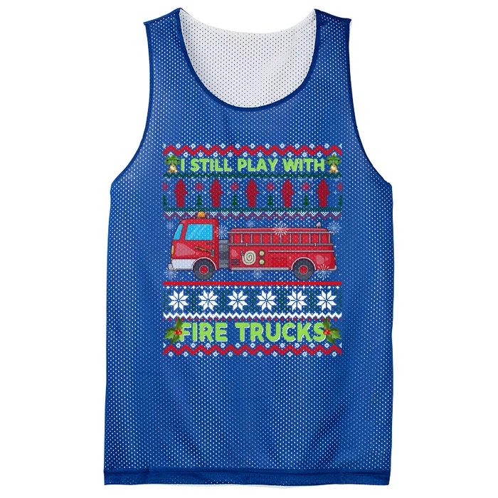 Firefighters Fire I Still Play With Fire Trucks Christmas Gift Mesh Reversible Basketball Jersey Tank