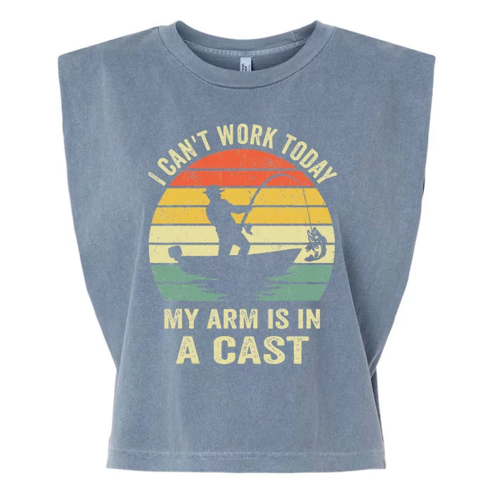 Funny Fisherman I Cant Work Today My Arm Is In A Cast Garment-Dyed Women's Muscle Tee