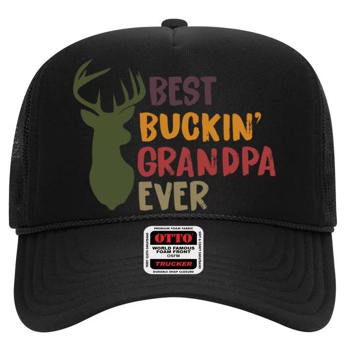 Best Buckin Grandpa Ever High Crown Mesh Trucker Hat