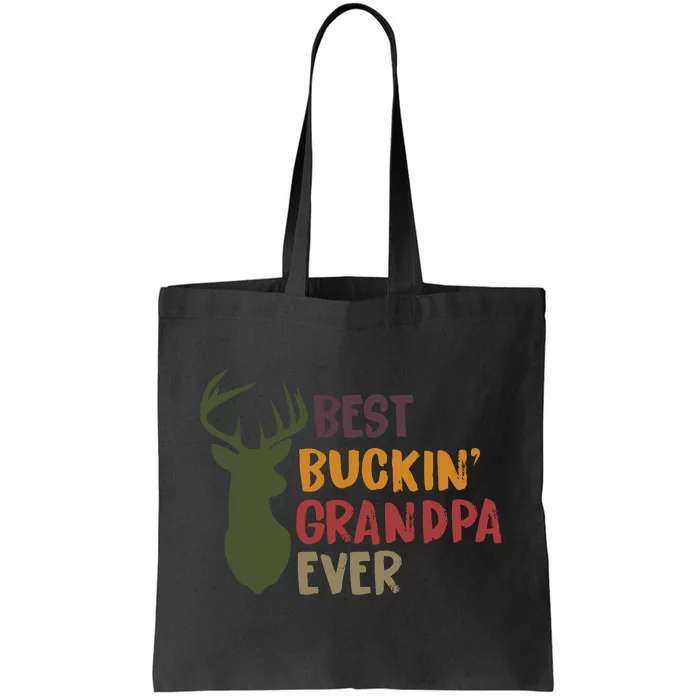 Best Buckin Grandpa Ever Tote Bag