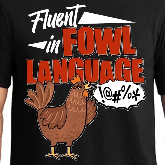 Funny Fluent In Fowl Language Chicken Lover Pajama Set