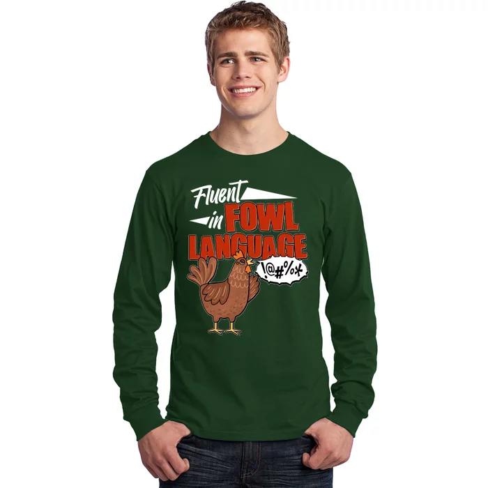 Funny Fluent In Fowl Language Chicken Lover Long Sleeve Shirt