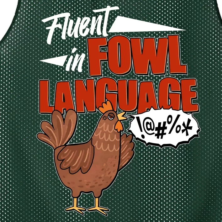 Funny Fluent In Fowl Language Chicken Lover Mesh Reversible Basketball Jersey Tank